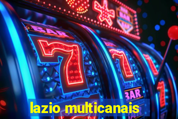 lazio multicanais